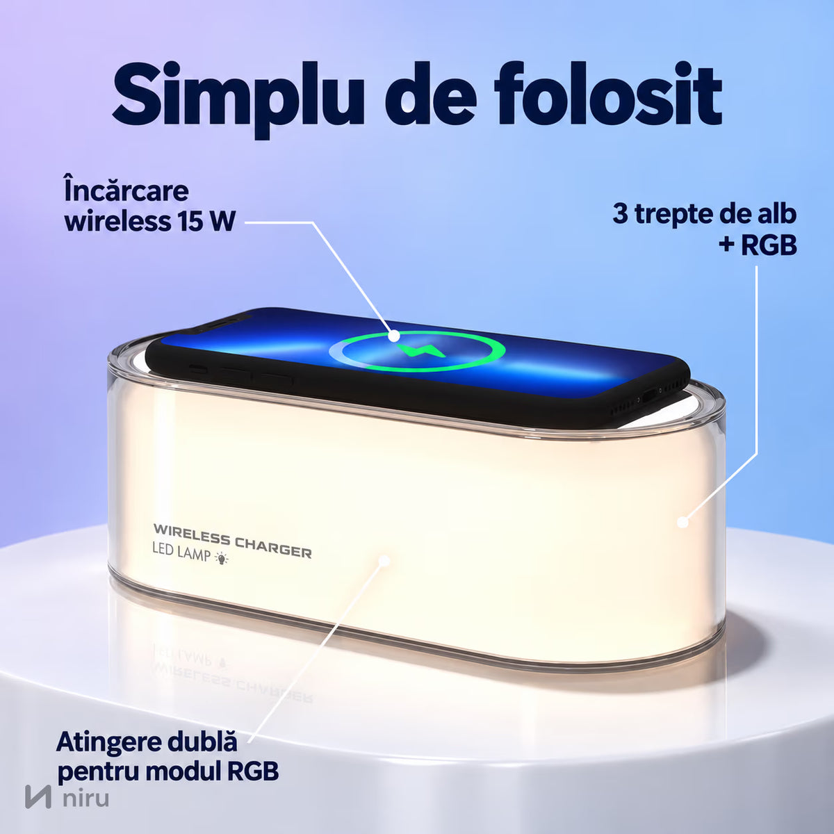 Funcții NIRU LumoGlow: încărcare wireless 15 W, lumină albă în 3 trepte și mod RGB